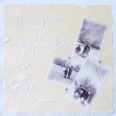 The Snows of YesterYear...