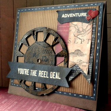 You&#039;re the Reel Deal...
