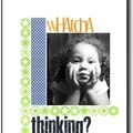 WHATCHA THINKING? *** INPSPIRED by HYPERSTARRE***