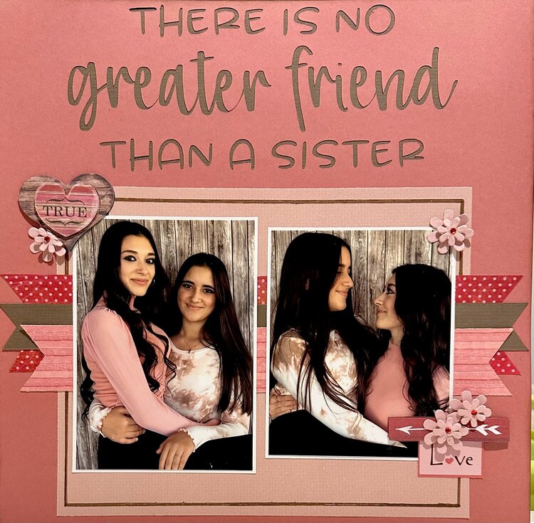There is no greater friend than a sister- 2021
