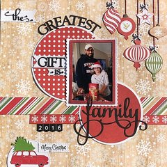 The greatest gift is family-2016