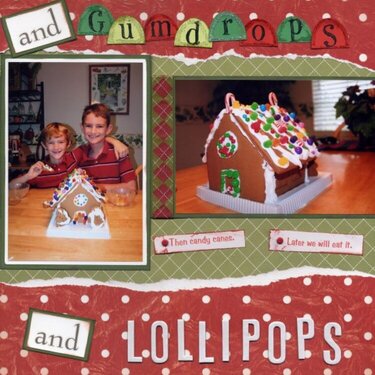 Candy Canes and Gumdrop, Gingerbread and Lollipops