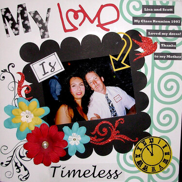 My Love is.... Timeless