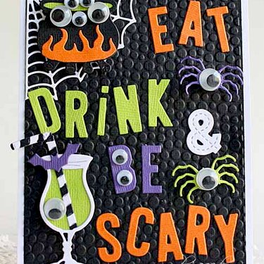 Eat, Drink &amp; Be Scary