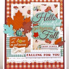 Hello Beautiful, Gorgeous Fall