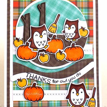 Thanks For Owl You Do