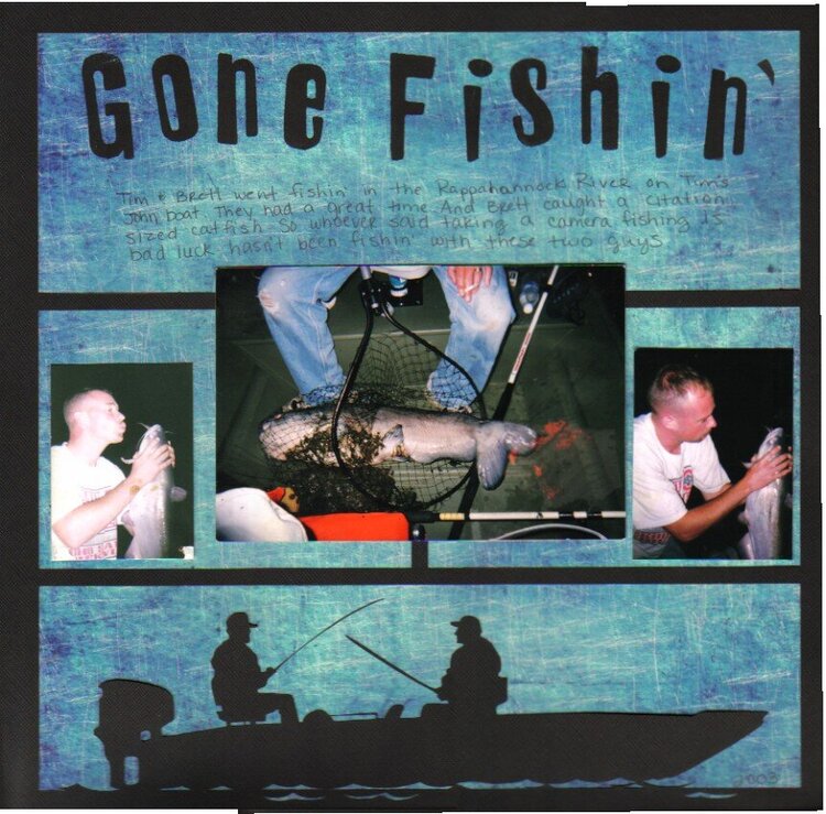 gone fishin&#039;