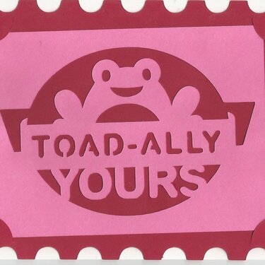 Toad-ally Yours