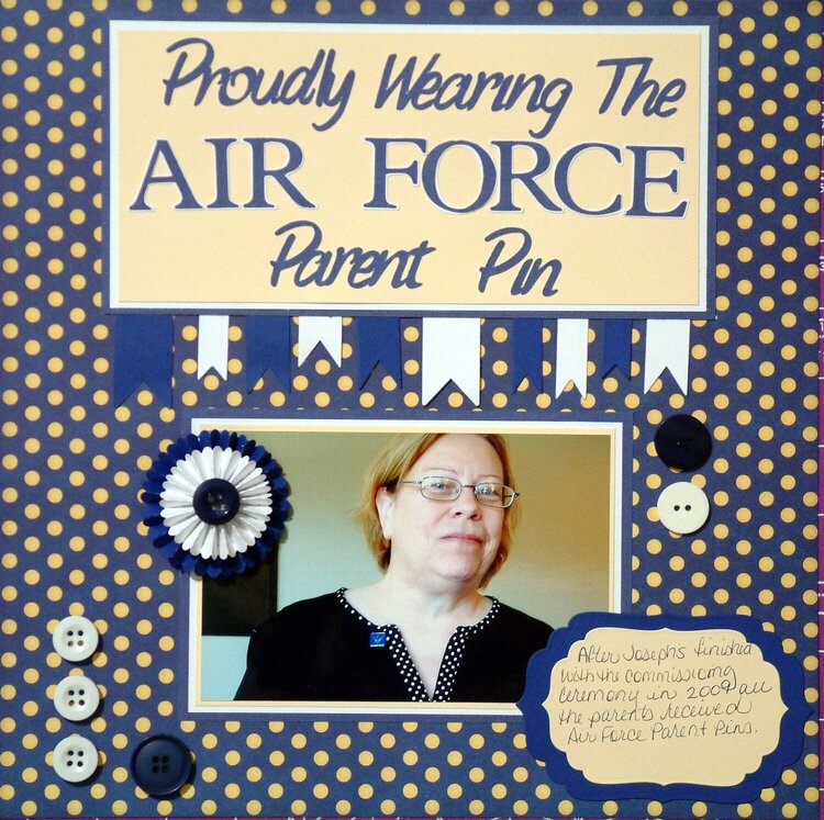 Proudly Wearing The Air Force Parent Pin