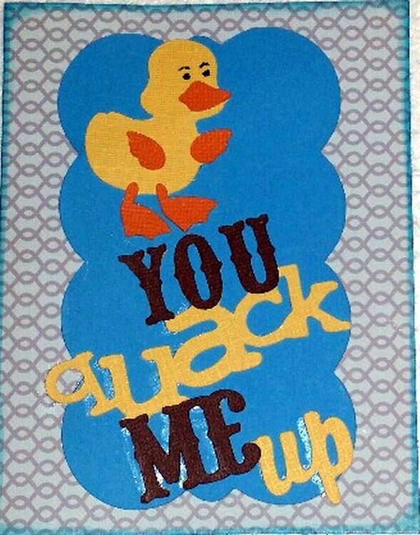 You quack me up