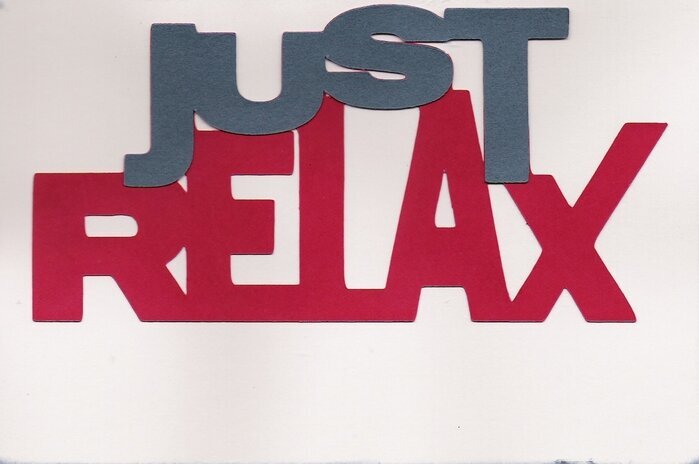Just Relax - inside of card