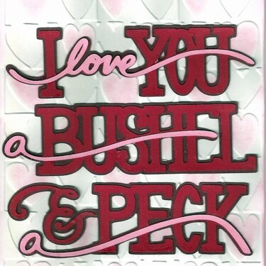 I love you a Bushel