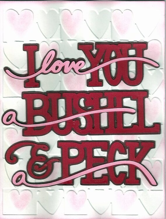 I love you a Bushel