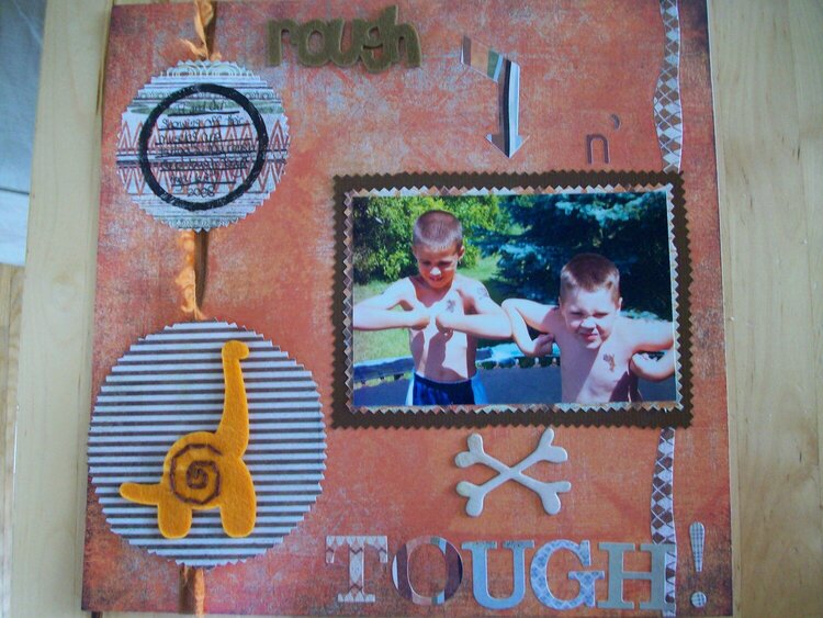 Rough n&#039; Tough!