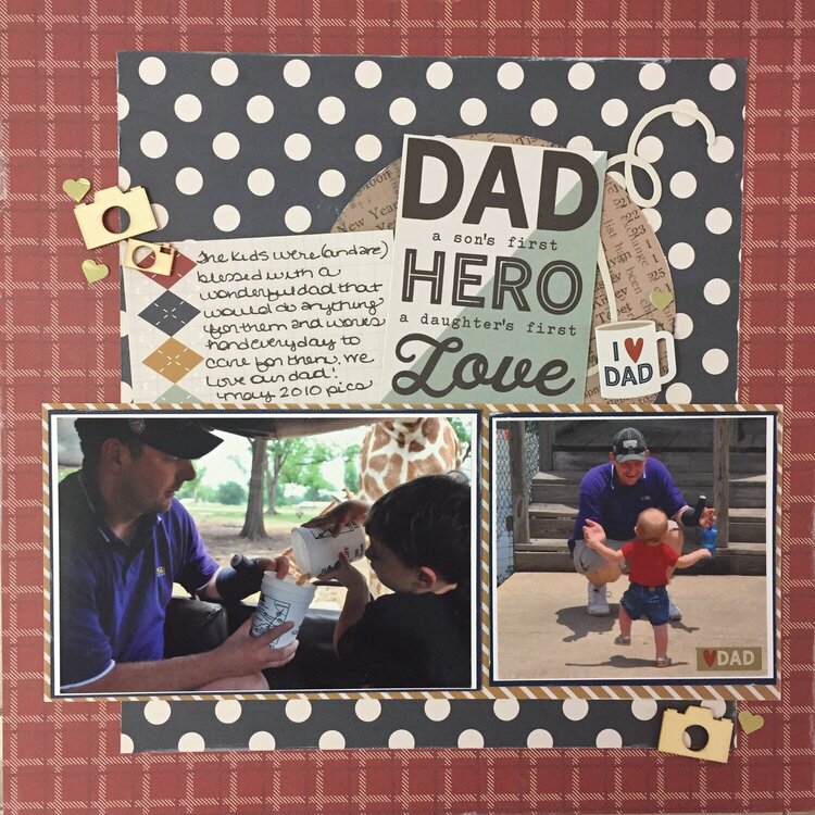 Dad-a son&#039;s first hero-a daughter&#039;s first love