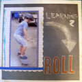 Learning to Roll