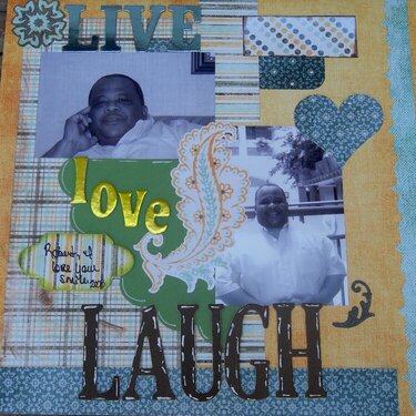 live, love and laugh