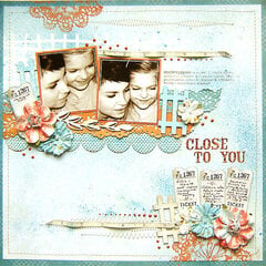 {Close To You} *TCR # 30*