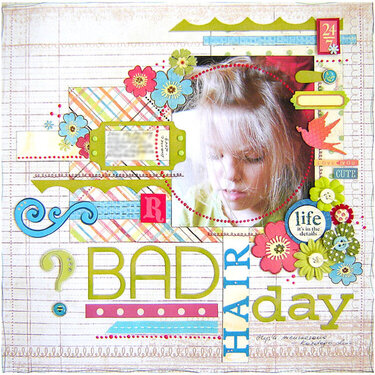 {Bad Hair Day}