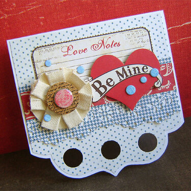 &quot;Be Mine!} - card