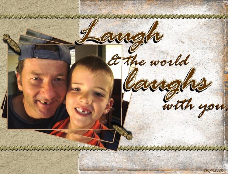 Laugh and the world laughs with you