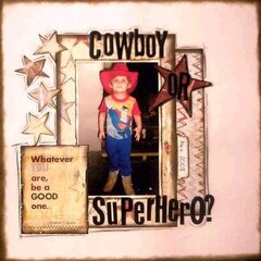 Cowboy or Superhero?