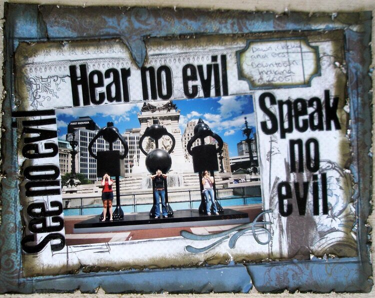 See no evil, Hear no evil, speak no evil.