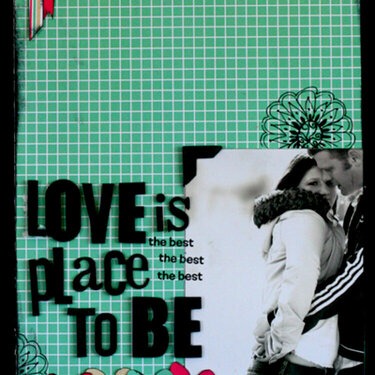 Love Is The Best Place To Be