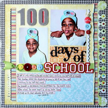 100 Days Of School *gonescrapbooking/examiner*