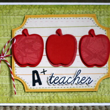 A+ Teacher Card *Cheery Lynn Designs*