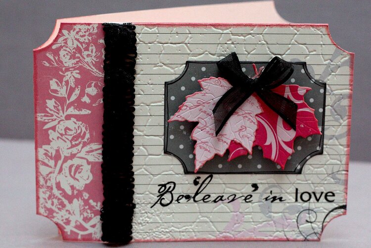 Be&#039;Leave&#039; In love Card *Cheery lynn Designs*