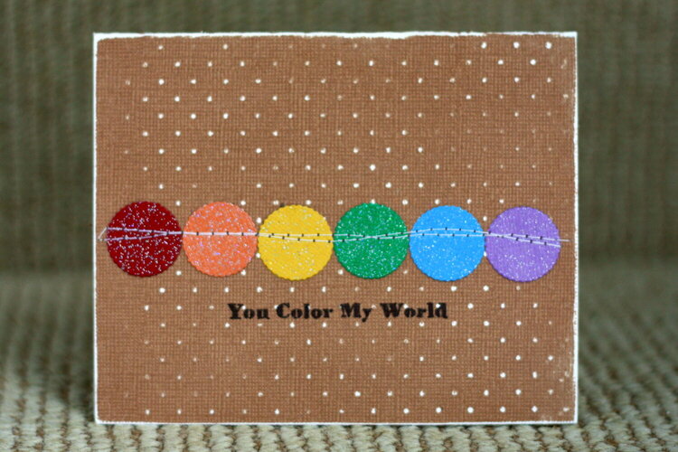 You Color My World Card *Cheery Lynn Designs*