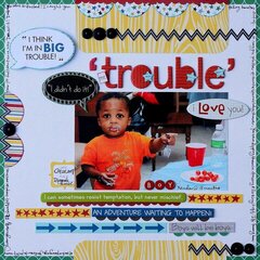 Mr. Trouble *NEW Bella Blvd*