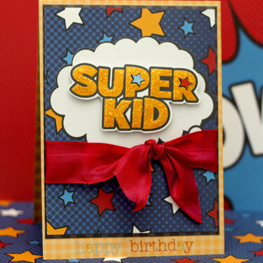 Super Kid Card *Creative Imaginations*