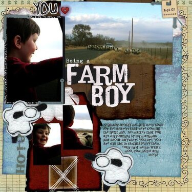 * you {love} being a farm boy *