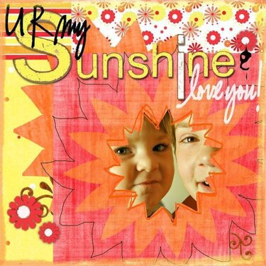 * U R my Sunshine *