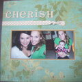 Cherish - time with Kristen & Alivia