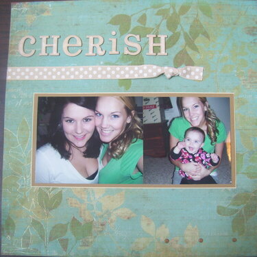 Cherish - time with Kristen &amp; Alivia