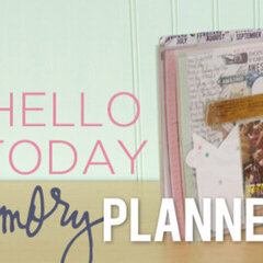 Heidi Swapp Hello Today Memory Planner
