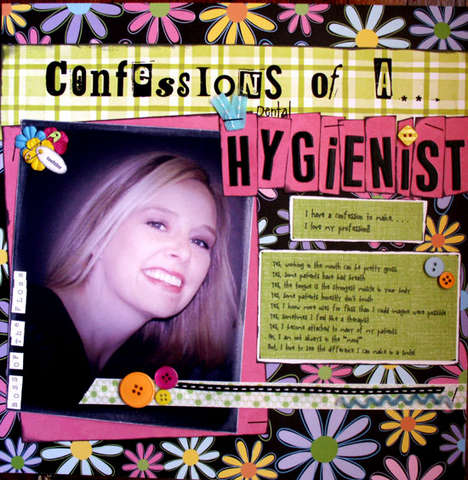 Confessions of a hygienist
