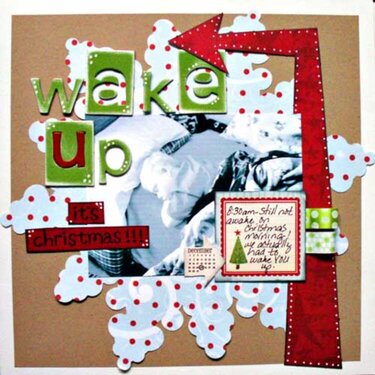 Wake Up...It&#039;s Christmas!