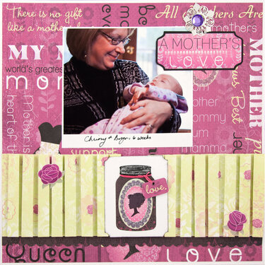 A Mother&#039;s Love Layout
