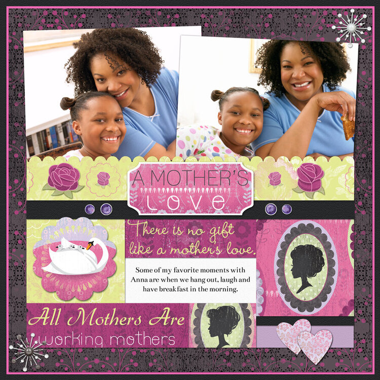 A Mother&#039;s Love Layout