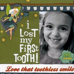 I Lost My First Tooth