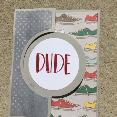 Dude sizzix card