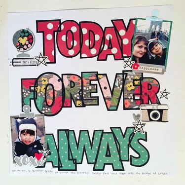 Today forever always