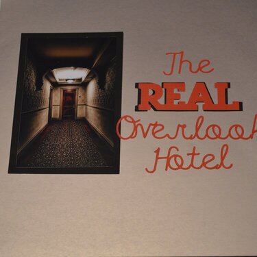 The REAL Overlook Hotel
