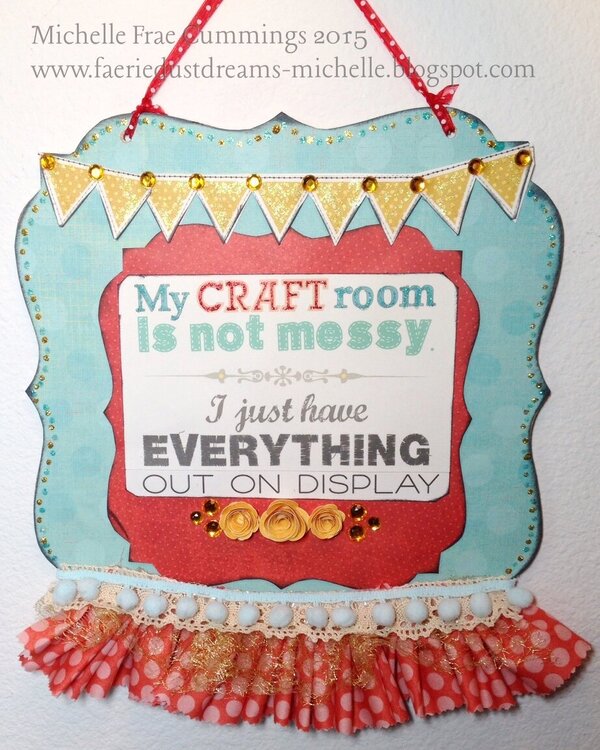 Craft Room- Decorative Wall Plaque