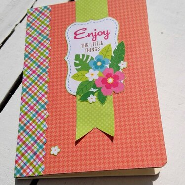 ENJOY THE LITTLE THINGS NOTEBOOK