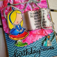 "BIRTHDAY WISHES" CARD FOR A LITTLE (OR NOT) ALICE IN WONDERLAND
